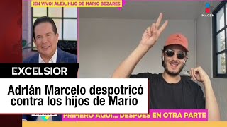 Hijo de Mario Bezares le responde a Adrián Marcelo [upl. by Alvera]