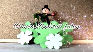 Kleeblatt falten  Glücksbringer  in 1 Minuten fertig  Silvester  DIY [upl. by Nevets475]