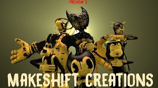 Makeshift Creations Preview 2 BATIM SFM [upl. by Uttasta]