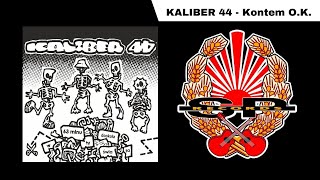 KALIBER 44  Kontem OK AUDIO PREVIEW [upl. by Baldridge]