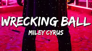 Miley Cyrus  Wrecking Ball Lyrics [upl. by Nerval]