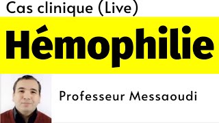 Hémophilie Cas Clinique en Hématologie [upl. by Publia]