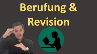 Berufung amp Revision  einfach erklärt [upl. by Riocard]