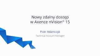 Nowa odsłona zdalnego dostępu w Axence nVision® 15 [upl. by Plume910]