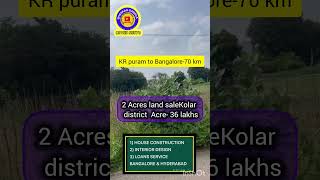 2 Acres land sale  Acre 36 lakhs only  KR puram to Bangalore70 km [upl. by Jeanette]