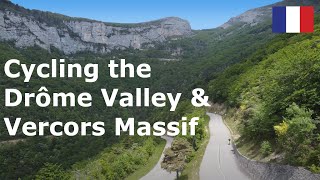 Cycling the Drôme Valley amp Vercors Massif  Col de Rousset  Family Bike Tour  Episode 8 [upl. by Ardnaeed]