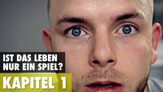 Ist das Leben nur ein Spiel  Kapitel 1 Full HD [upl. by Inalaeham]