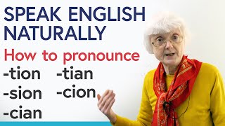 Say it correctly in English TION SION CIAN TIAN CION Pronunciation [upl. by Gnemgnok129]