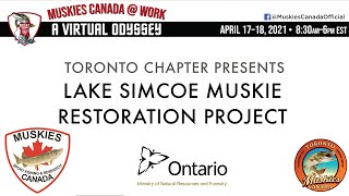 Toronto Chapter Presents Lake Simcoe Muskie Restoration Project [upl. by Chan]