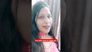 Jara dekh Mera ye pagalpan ♥️💐 music bollywood hindisong trending song [upl. by Kahn]