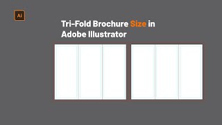 How to set TriFold Brochure Size in Adobe Illustrator illustrator [upl. by Asoramla909]