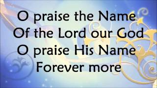 O Praise The Name Anastasis HILLSONG KARAOKE LIRIC [upl. by Jackqueline696]