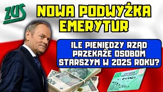 ⚡️Nowa podwyżka emerytur Ile pieniędzy rząd przekaże osobom starszym w 2025 roku [upl. by Xanthus]