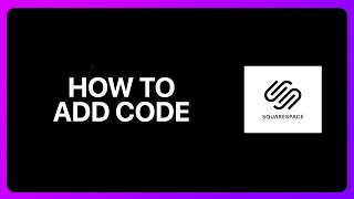 How To Add Code To Squarespace Tutorial [upl. by Atilemrac384]