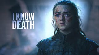 Arya Stark  I know death [upl. by Aelber]