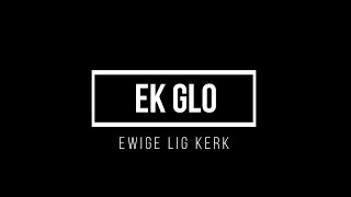 Ek Glofeat George LombaardLive  Ewige Lig [upl. by Middle]