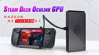 I Added An OCuLink GPU To The Steam Deck Fast RDNA3 Graphics For This HandHeld [upl. by Ahserak911]