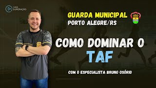 Preparese para o TAF Dicas para o Concurso da Guarda de Porto Alegre RS [upl. by Hiram609]