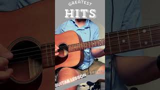 Greatest Hits Guitar Lesson [upl. by Deer423]