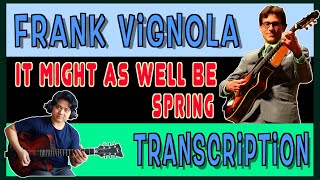 Frank Vignola  It Might As Well Be Spring  Transcription [upl. by Yesoj337]