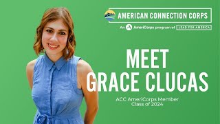 Meet Grace Clucas an ACC AmeriCorps Member serving in Rural Illinois [upl. by Ramsey]