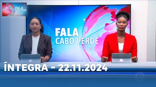 FALA CABO VERDE ÍNTEGRA 22112024 [upl. by Lemor952]