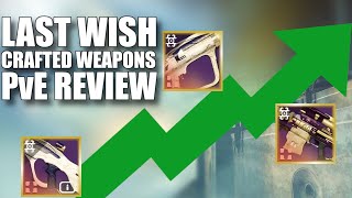 Which Of The Last Wish Reprised Weapons Will Dominate PvE  Destiny 2 [upl. by Enavi]