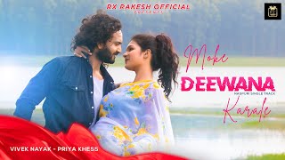 Moke Deewana Karale Full Video  Vivek nayak Nagpuri Song  Priya Khess [upl. by Bramwell]