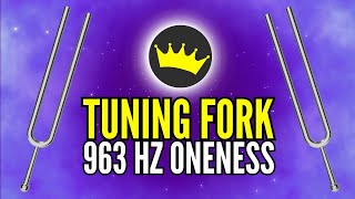 963 Hz Tuning Fork for Crown Chakra Enlightenment [upl. by Ahsuat]