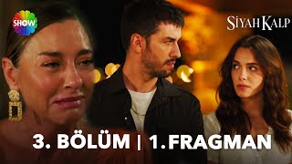 Siyah Kalp 3 Bölüm 1 Fragman  quotOnlar benim çocuklarımquot [upl. by Hsu513]