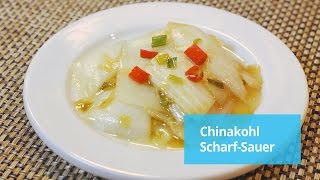 Rezept Chinakohl scharfsauer veggie [upl. by Vod]