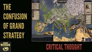 The Difficulty Behind Grand Strategy Game Design  Critical Thought [upl. by Erlewine220]