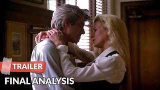 Final Analysis 1992 Trailer  Richard Gere  Kim Basinger [upl. by Ganley]