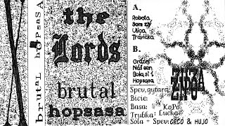 The Lords  Brutal hopsasa [upl. by Adnilym]