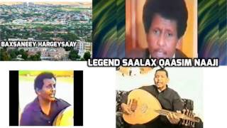 BAXSANEEY HARGEYSAAY LEGEND SAALAX QAASIM NAAJI [upl. by Joeann]