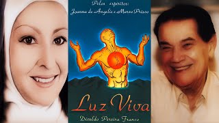 LUZ VIVA Audiolivro Espírita Por Joanna de Ângelis Marco Prisco e Divaldo Franco [upl. by Idnas406]