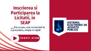 Inscriere si Participare la o licitatie in SEAP  SICAP pas cu pas in doar 5 minute [upl. by Vernen]