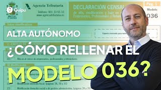 🖋 Cómo rellenar el MODELO 036  Alta Autónomos en Hacienda 2024 [upl. by Torruella765]