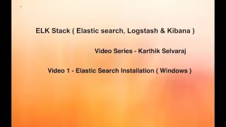 ELK Stack Tutorials Elasticsearch installation Windows Video 1 [upl. by Owades888]