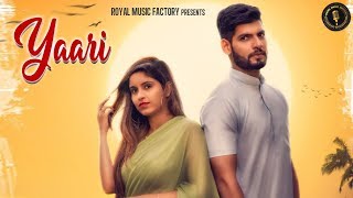 YAARI  Full Song  Viru Chhikara  Vikrant Mehla Shilpi Gulia  Latest Haryanvi Songs 2019  RMF [upl. by Daahsar175]