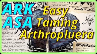 Ark ASA 2024 Easy Taming of Arthropleura A new episode of taming everything [upl. by Ecirual]