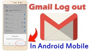 Gmail Log Out In Android MobileRedmi Not 3mi Mobile Or Any Mobile [upl. by Adiam612]