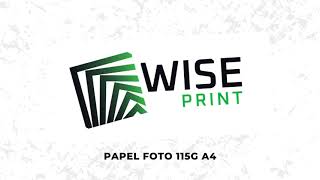 Papel fotográfico 115g A4 Wise Print  Print Loja [upl. by Nehttam179]