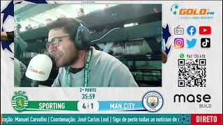 Sporting 41 Manchester City  Relato dos golos na Golo FM [upl. by Federica]