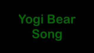 NSFW yogi bear song and lyrics [upl. by Yziar]