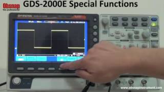 GW Instek GDS 2000E Digital Storage Oscilloscope Special Functions Introduction [upl. by Frissell]