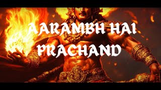 AARAMBH HAI PRACHAND SLOWEDREVERB  HIT MOTIVATIONAL SONG  trandingmusic lofimusic vairal [upl. by Eedolem744]