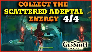 Collect the scattered adeptal energy 44 Genshin Impact [upl. by Retepnhoj]