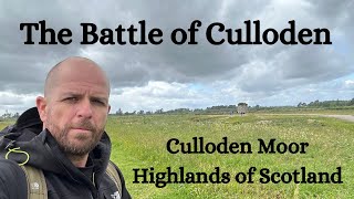 The Battle of Culloden Highlands of Scotland [upl. by Powe798]