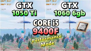 GTX 1050 Ti GTX 1060×CORE i5 9400Ffortnite chapter5 Season4performanceFPS TESTフォートナイト2024 [upl. by Eirellam]